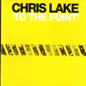 Chris Lake - To The Point