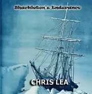 Chris Lea - Shackleton's Endurance