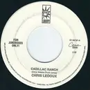 7inch Vinyl Single - Chris Ledoux - Cadillac Ranch / Call Of The Wild