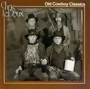 CD - Chris LeDoux - Old Cowboy Classics