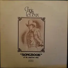 Chris LeDoux - Songbook Of The American West