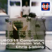 Double CD - Chris Liebing - U60311 Compilation Techno Division Vol. 1
