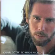 CD - Chris Lizotte - Big Heavy World
