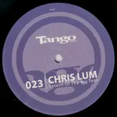 Chris Lum - Return Of The Big Tool