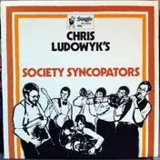 Chris Ludowyk's Society Syncopators - Chris Ludowyk's Society Syncopators
