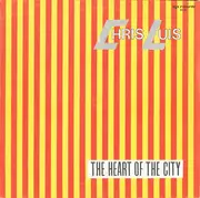 12inch Vinyl Single - Chris Luis - The Heart Of The City