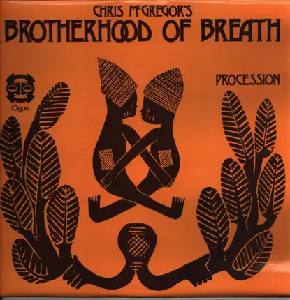 Chris McGregor's Brotherhood Of Breath - Procession