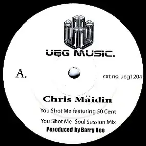 Chris Mäidin feat. 50 Cent - You Shot Me