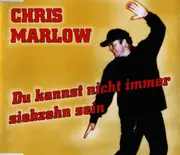 CD Single - Chris Marlow - Du Kannst Nicht Immer Siebzehn Sein