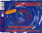 CD Single - Chris Marlow - Ich Hab' Geglaubt, Du Liebst Mich
