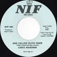 Chris Marshon - God Called Elvis Home