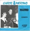 7inch Vinyl Single - Chris & Merino - Madrid