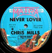Chris Mills - Never Lover