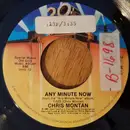 7inch Vinyl Single - Chris Montan - Any Minute Now