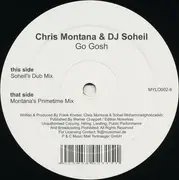 12inch Vinyl Single - Chris Montana & DJ Soheil - Go Gosh