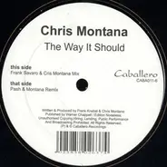 Chris Montana - The Way It Should