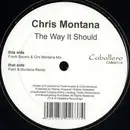 12inch Vinyl Single - Chris Montana - The Way It Should