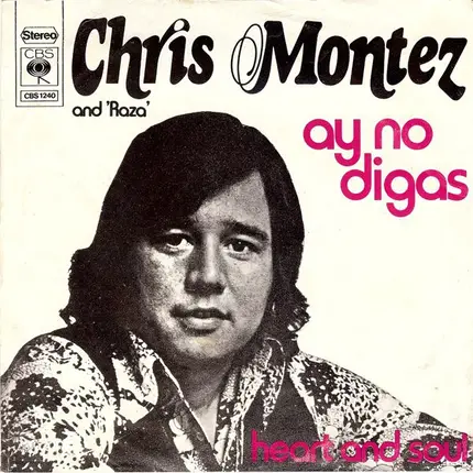 Chris Montez And Raza - Ay No Digas / Heart And Soul
