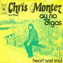 7inch Vinyl Single - Chris Montez And Raza - Ay No Digas / Heart And Soul