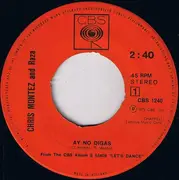 7inch Vinyl Single - Chris Montez And Raza - Ay No Digas / Heart And Soul