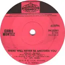 7inch Vinyl Single - Chris Montez - There Will Never Be Another You - Solid Centre