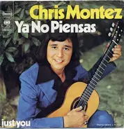 Chris Montez - Ya No Piensas / Just You