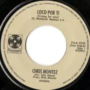 7inch Vinyl Single - Chris Montez - Loco Por Ti (Crazy For You)