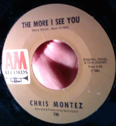 Chris Montez - The More I See You / You, I Love You