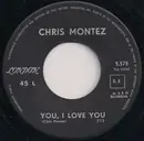 7inch Vinyl Single - Chris Montez - The More I See You