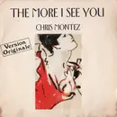 7inch Vinyl Single - Chris Montez - The More I See You