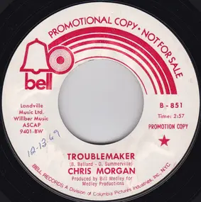 Chris Morgan - Troublemaker / Street Of Dirt