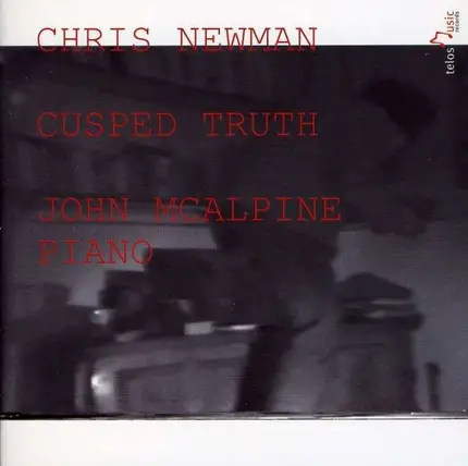 Chris Newman - John McAlpine - Cusped Truth