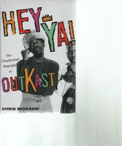 OutKast - Hey Ya! - The Unauthorized Biography of OutKast
