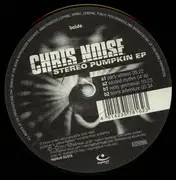 12inch Vinyl Single - Chris Noise - Stereo Pumpkin EP