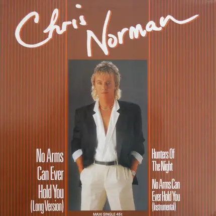 Chris Norman - No Arms Can Ever Hold You