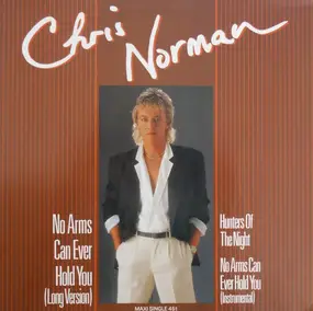 Chris Norman - No Arms Can Ever Hold You