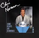 12inch Vinyl Single - Chris Norman - Some Hearts Are Diamonds