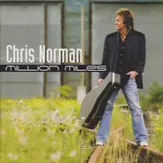 Chris Norman - Million Miles