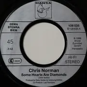 7inch Vinyl Single - Chris Norman - Some Hearts Are Diamonds