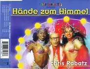 Chris Rabatz - Hände zum Himmel