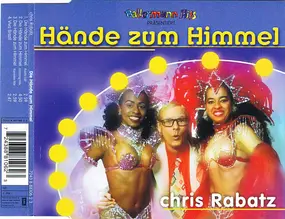 Chris Rabatz - Hände zum Himmel