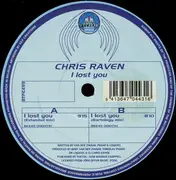 12inch Vinyl Single - Chris Raven - I Lost You