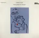 12inch Vinyl Single - Chris Rea - Driving Home For Christmas