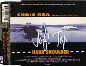 Chris Rea - Soft Top, Hard Shoulder