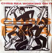 Chris Rea - Working On It