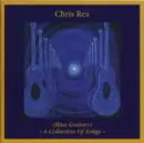 Double CD - Chris Rea - (Blue Guitars) - A Collection Of Songs -