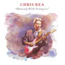 CD - Chris Rea - Dancing With Strangers
