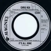 7inch Vinyl Single - Chris Rea - It's All Gone