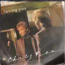 7inch Vinyl Single - Chris Rea - Loving You / Let Me Be The One