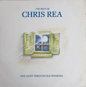 Chris Rea - New Light Through Old Windows